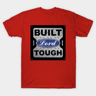 Built Lord Tough T-Shirt